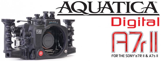 Aquatica-underwater-housing-for-the-Sony-A7r-II-mirrorless-camera