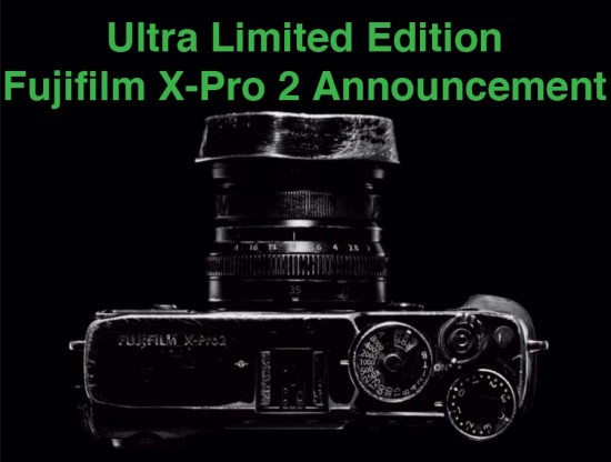 Special Limited Edition Fuji X-Pro 2 camera