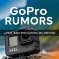 Permalink to The latest GoPro rumors: new professional camera, a new Osmo Pocket competitor, and another new model ( GoPro Hero 14?)