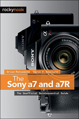 The-Sony-a7-and-a7R-Guide