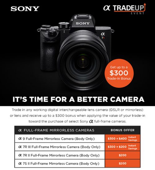 new-sony-deals-get-up-to-300-trade-in-bonus-new-sony-lens-rebates