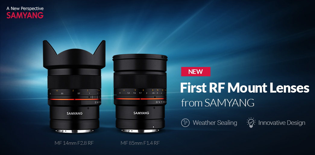 Samyang MF 85mm f/1.4 RF and MF 14mm f/2.8 RF mirrorless lenses