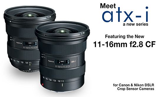 Tokina Atx I 11 16mm F 2 8 Cf Aps C Dslr Lens Officially Announced Photo Rumors