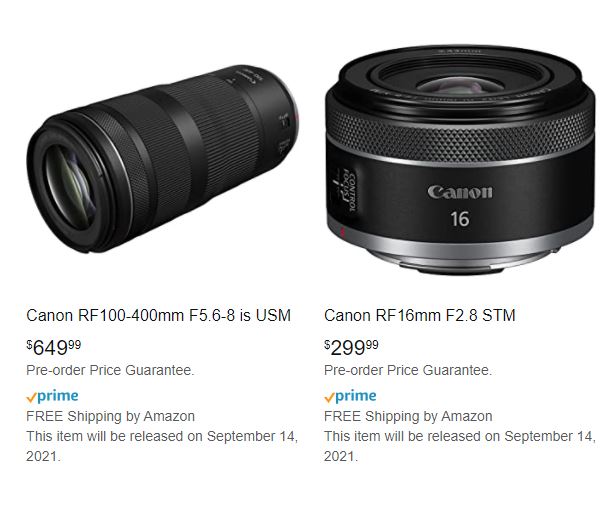 Canon RF 100-400mm f/5.6-8 IS USM and RF 16mm f/2.8 STM lenses