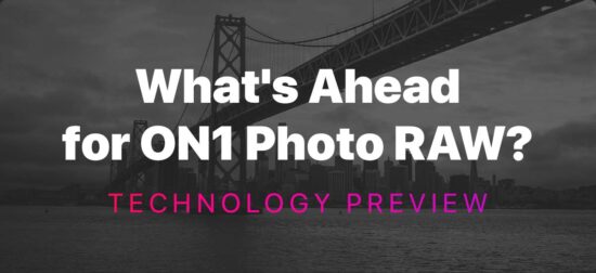 What’s ahead for ON1 Photo RAW (technology preview)