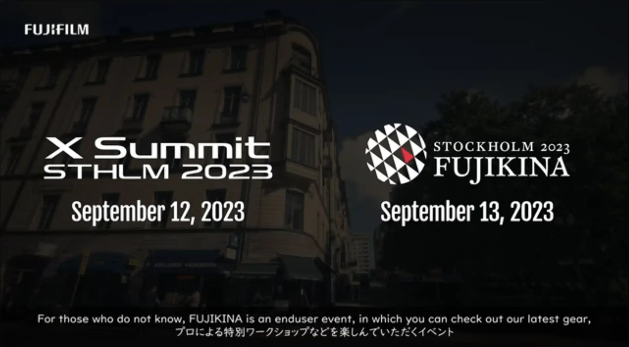 X Summit and Fujikina 2023 coming to Stockholm on September 12th, here is what to expect - Rumors