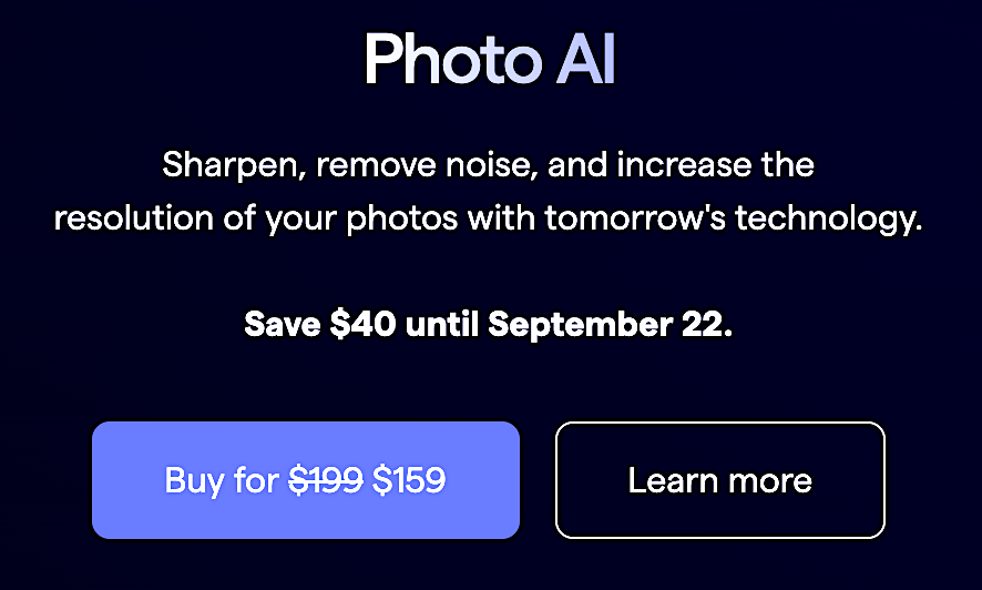 The Topaz Labs Photo AI version 2.0 sale is ending soon Photo Rumors