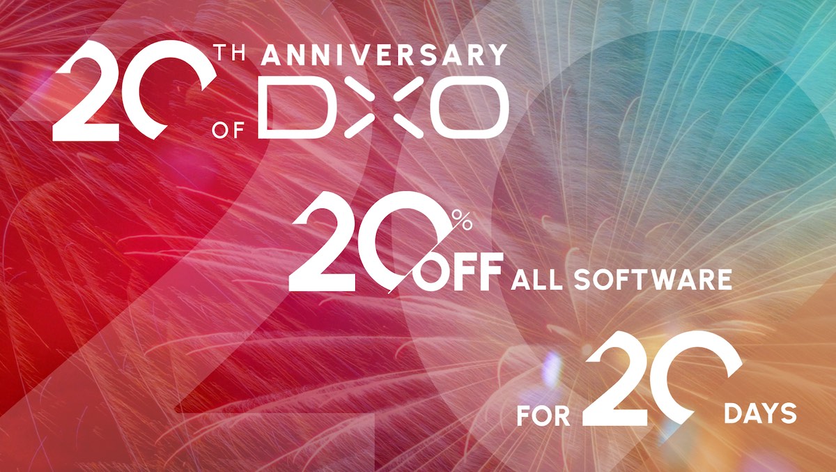 For its 20th anniversary, DxO is offering 20% off on all of its ...