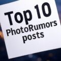 Permalink to Top 10 most viewed PhotoRumors posts for May 2025