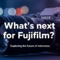 Permalink to What’s next for Fujifilm?