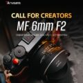 Permalink to Coming soon: 7Artisans MF 6mm f/2 fisheye APS-C lens (E/X/Z/MFT/R)