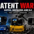 Permalink to Patent wars: GoPro, Insta360, and DJI – the latest updates
