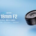 Permalink to Just announced: 7Artisans AF 18mm f/2 lens for Sony E-mount